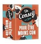 Couverture du livre « Un conseil par jour pour être moins con (édition 2021) » de  aux éditions Hugo Image