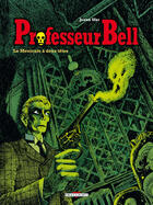 Couverture du livre « Professeur Bell t.1 ; le mexicain à deux têtes » de Joann Sfar aux éditions Delcourt