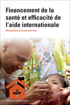 Couverture du livre « Financement de la santé et efficacité de l'aide internationale » de Barry Mamadou aux éditions Les Presses De L'universite D'ottawa