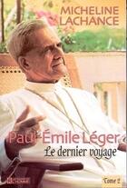 Couverture du livre « Paul-Emile Léger t.2 » de Lachance Micheline aux éditions Editions De L'homme