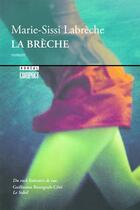 Couverture du livre « La brèche » de Marie-Sissi Labreche aux éditions Boreal