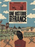 Couverture du livre « Une histoire de France t.1 : la dalle rouge » de Thomas Kotlarek et Jef aux éditions Lombard