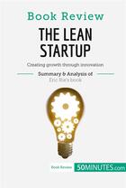 Couverture du livre « Book Review: The Lean Startup by Eric Ries » de  aux éditions 50minutes.com