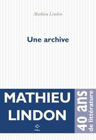Couverture du livre « Une archive » de Mathieu Lindon aux éditions P.o.l