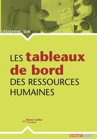 Couverture du livre « L'ESSENTIEL SUR T.55 ; les tableaux de bord des ressources humaines » de Bruno Carlier aux éditions Territorial