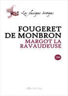 Couverture du livre « Margot La Ravaudeuse- 2eme Ed. » de Fougeret De Monbron aux éditions La Bourdonnaye