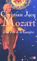 Couverture du livre « Mozart - tome 2 le fils de la lumiere - vol02 » de Christian Jacq aux éditions Xo