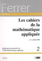 Couverture du livre « Les cahiers de la mathématique appliquée » de Colelctif aux éditions Cefal