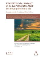 Couverture du livre « L'expertise de l'enfant et de la personne agee. les deux poles de la vie » de  aux éditions Anthemis