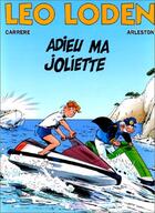 Couverture du livre « Léo Loden t.3 : adieu ma joliette » de Serge Carrere et Christophe Arleston aux éditions Soleil