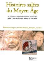 Couverture du livre « Histoires salées du Moyen âge ; 26 faibliaux irrespecteueux » de  aux éditions La Louve
