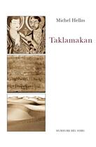 Couverture du livre « Taklamakan » de Michel Hellas aux éditions Murmure Des Soirs