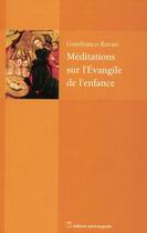 Couverture du livre « Méditations sur l'Evangile de l'enfance » de Gianfranco Ravasi aux éditions Saint-augustin