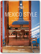 Couverture du livre « Mexico style » de Angelika Taschen aux éditions Taschen
