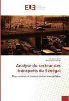 Couverture du livre « Analyse du secteur des transports du senegal » de Diaw Ibrahima aux éditions Editions Universitaires Europeennes