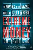 Couverture du livre « Extreme Money » de Satyajit Ray aux éditions Penguin Books India Digital
