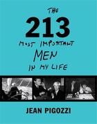 Couverture du livre « Jean pigozzi the 223 most important men in my life » de Jean Pigozzi aux éditions Damiani