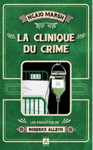 Couverture du livre « La clinique du crime » de Ngaio Marsh aux éditions Archipoche