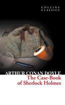 Couverture du livre « The case-book of Sherlock Holmes » de Arthur Conan Doyle aux éditions Harper Collins Uk