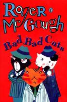 Couverture du livre « Bad, Bad Cats » de Roger Mcgough aux éditions Children Pbs