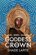 Couverture du livre « Goddess crown » de Shade Lapite aux éditions Walker Books