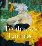 Couverture du livre « Toulouse-Lautrec » de Nathalia Brodskaia aux éditions Parkstone International