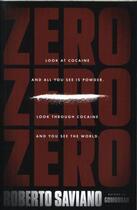 Couverture du livre « Zero Zero Zero » de Roberto Saviano aux éditions Adult Pbs