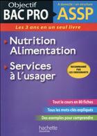 Couverture du livre « OBJECTIF BAC PRO ; fiches ASSP services à l'usager, nutrition-alimentation » de  aux éditions Hachette Education