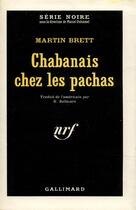 Couverture du livre « Chabanais chez les pachas » de Brett Martin aux éditions Gallimard