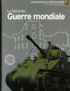 Couverture du livre « La seconde guerre mondiale » de Adams/Crawford aux éditions Gallimard-jeunesse