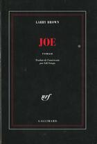 Couverture du livre « Joe roman » de Larry Brown aux éditions Gallimard