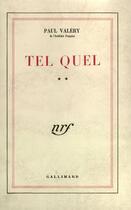 Couverture du livre « Tel quel » de Paul Valery aux éditions Gallimard (patrimoine Numerise)