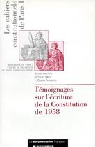 Couverture du livre « Temoignage sur l'ecriture de la constitution du 4.10.1958 » de Didier Maus aux éditions Documentation Francaise