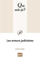 Couverture du livre « Les erreurs judiciaires » de Jacques Verges aux éditions Que Sais-je ?