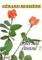 Couverture du livre « Journal etonne - tome 2 » de Gérard Bessière aux éditions Cerf
