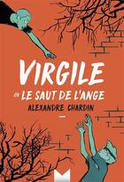 Couverture du livre « Virgile ou le saut de l'ange » de Alexandre Chardin et Terkel Risbjerg aux éditions Magnard