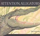 Couverture du livre « Attention alligators » de Jim Arnosky aux éditions Ecole Des Loisirs