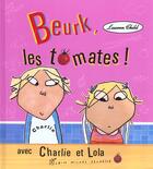 Couverture du livre « Beurk Les Tomates » de Lauren Child aux éditions Albin Michel Jeunesse