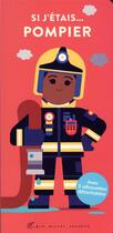 Couverture du livre « Si j'étais pompier » de Spencer Wilson aux éditions Albin Michel