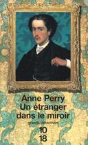 Couverture du livre « Un étranger dans le miroir » de Anne Perry aux éditions 12-21