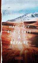 Couverture du livre « Si c'était à refaire » de Marc Levy aux éditions Pocket