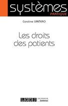 Couverture du livre « Les droits des patients » de Caroline Lantero aux éditions Lgdj