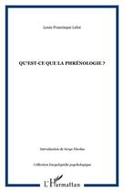 Couverture du livre « Qu'est ce que la phrénologie ? » de Lelut L F. aux éditions Editions L'harmattan