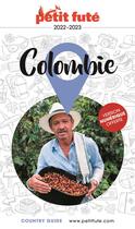 Couverture du livre « GUIDE PETIT FUTE ; COUNTRY GUIDE : Colombie (édition 2022/2023) » de Collectif Petit Fute aux éditions Le Petit Fute