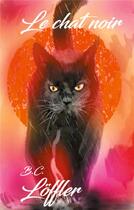 Couverture du livre « Le chat noir » de Loffler B.C. aux éditions Books On Demand