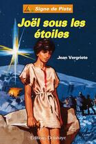 Couverture du livre « Joel sous les etoiles - signe de piste n 82 » de Vergette Jean aux éditions Delahaye