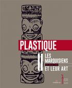 Couverture du livre « Les marquisiens et leur art t2 ; plastique » de Karl Van Den Steinen aux éditions Au Vent Des Iles