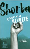 Couverture du livre « Shorba, l'appel de la révolte » de Gaspard Flamant aux éditions Sarbacane