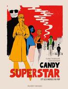 Couverture du livre « Candy Superstar et les muses du pop » de Livio Bernardo et Claire Translate aux éditions Delcourt