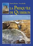 Couverture du livre « La presqu'île de quiberon » de Huchet-Renouard-Boel aux éditions Ouest France
